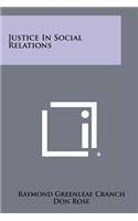 Justice in Social Relations