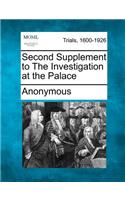 Second Supplement to the Investigation at the Palace