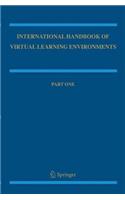 International Handbook of Virtual Learning Environments