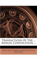 Transactions of the ... Annual Convocation ...