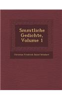 S Mmtliche Gedichte, Volume 1