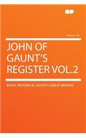 John of Gaunt's Register Vol.2 Volume 120