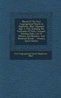 Manual of the First Congregational Church in Hopkinton, Mass: Organized Sept. 2, 1724, Including the Confession of Faith, Covenant, Standing Rules, List of Officers and Members, and Historical Sketch...