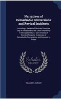 Narratives of Remarkable Conversions and Revival Incidents