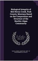 Biological Integrity of Mol Heron Creek, Park County, Montana Based on the Composition and Structure of the Benthic Algae Community