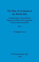 Flint Arrowheads of the British Isles, Part i