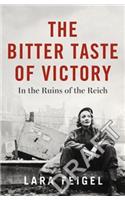 The Bitter Taste of Victory