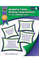Nonfiction Reading Comprehension for the Common Core Grd 8
