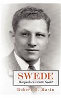 Swede: Weequahic's Gentle Giant