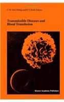 Transmissible Diseases and Blood Transfusion