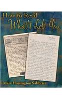 How to Read What's Left You: (English)