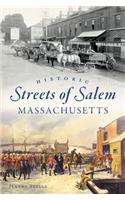 Historic Streets of Salem, Massachusetts