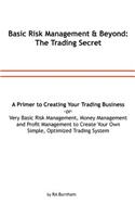 Basic Risk Management and Beyond