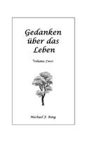 Gedanken uber das Leben Volume Zwei