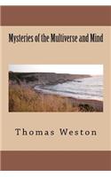 Mysteries of the Multiverse and Mind