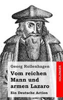 Vom reichen Mann und armen Lazaro