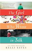Girl Who Wrote in Silk: (English)
