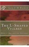 The L-Shaped Village