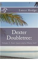 Dexter Doubletree