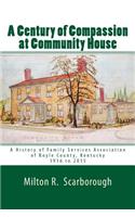 A Century of Compassion at Community House