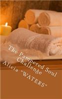 The Pampered Soul Challenge