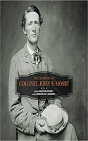 The Memoirs of Colonel John S. Mosby
