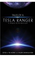 Tales of a Tesla Ranger
