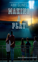 Making a Play: A Field Party Novel