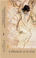 L'Obstacle et la Clef