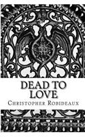 Dead to Love