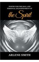 Poetry for the Soul and Personal Enlightenment of the Spirit