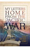 My Letters Home from the Pacific War