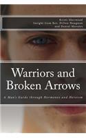 Warriors and Broken Arrows
