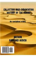 Collection and Codification History of the Quran
