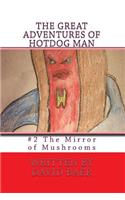 Great Adventures of Hotdog Man