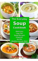 The Everyday Soup Cookbook