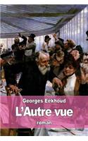 L'Autre vue