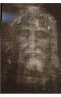 The Shroud of Turin Journal: 150 page lined notebook/diary