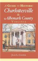 Guide to Historic Charlottesville & Albemarle County, Virginia