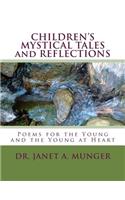 CHILDREN'S MYSTICAL TALES and REFLECTIONS