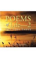 Poems of Life-2 The Lost Lanes