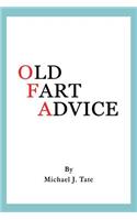 Old Fart Advice