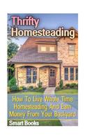 Thrifty Homesteading