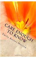 Care Enough to Know