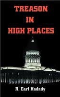 Treason in High Places
