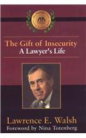 The Gift of Insecurity