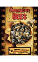 Swarmed by Bees