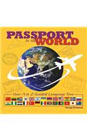 Passport to the World