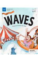 Waves: Physical Science for Kids