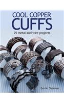 Cool Copper Cuffs
